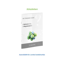   Dr. Lenkei Mit érdemes tudni a Kalciumról és a Magnéziumról? 